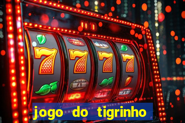 jogo do tigrinho legalizado no brasil